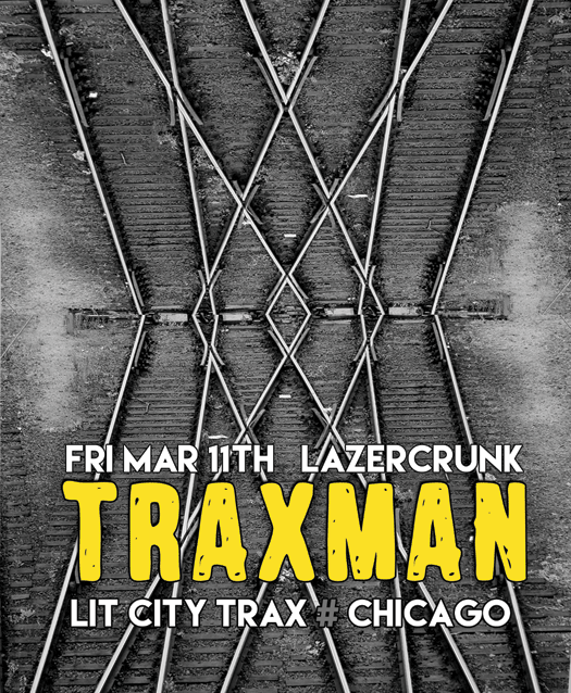 LazerCrunk-Traxman-Front